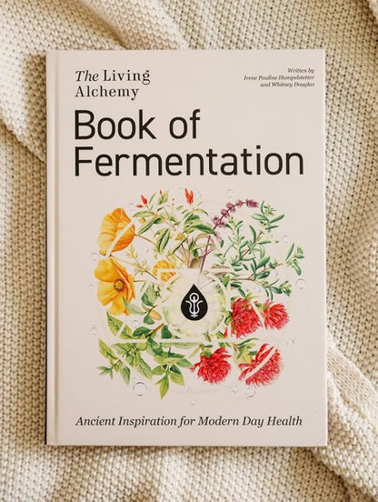 The Living Alchemy Book of Fermentation